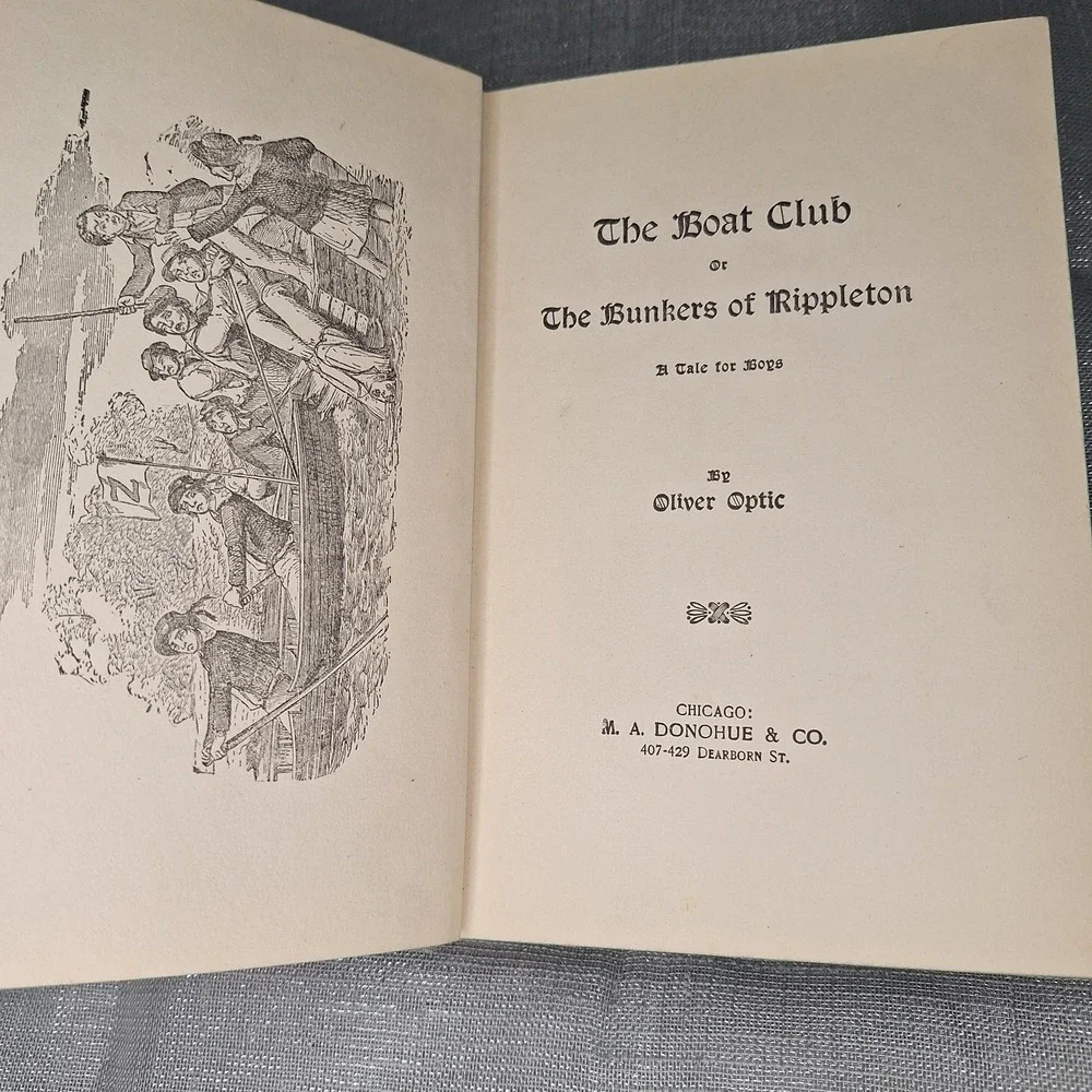 The Boat Club Or The Bunkers Of Rippleton By Oliver Optic Fireside Henty Antique